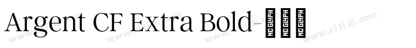 Argent CF Extra Bold字体转换